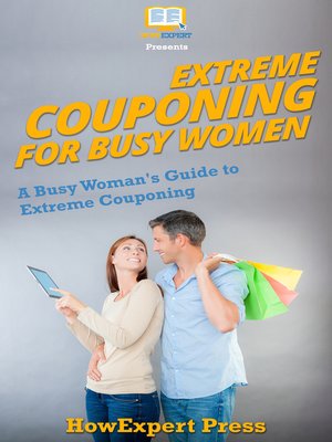 Extreme Couponing for Busy Women - ebook
